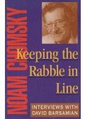 Noam Chomsky - Keeping the Rabble in Line