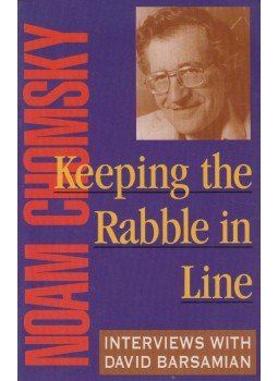 Noam Chomsky - Keeping the Rabble in Line Noam Chomsky - Keeping the Rabble in Line, Monroe 1994 antikvár könyv