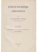 Dr. Kenyeres Balázs - Törvényszéki orvostan III. kötet