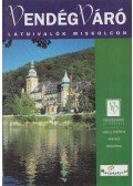 Körtvélyesi Erzsébet (főszerk.) - Látnivalók Miskolcon
