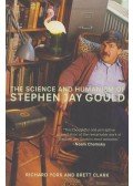 Richard York,Brett Clark - The Science and Humanism of Stephen Jay Gould