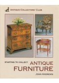 Andrews, John - Starting To Collect Antique Furniture