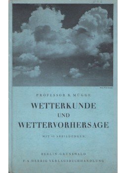 R. Mügge - Wetterkunde und Wettervorhersage, Berlin 0 antikvár könyv