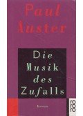 Auster, Paul - Die Musik des Zufalls
