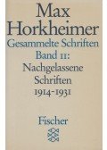 Horkheimer, Max - Gesammelte Schriften Band 11.