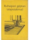 Szél József - Ruhaipari géptan (alapszakmai)