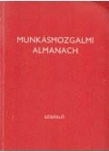 Heltai Miklós Gábor - Munkásmozgalmi almanach