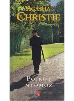 Agatha Christie - Poirot nyomoz Agatha Christie - Poirot nyomoz, Budapest 2012 antikvár könyv