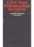 Hegel, Georg Wilhelm Friedrich - Phänomenologie des Geistes