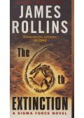 James Rollins - The 6th Extinction
