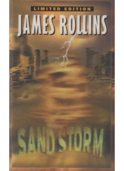 James Rollins - Sandstorm James Rollins - Sandstorm, New York 2005 antikvár könyv