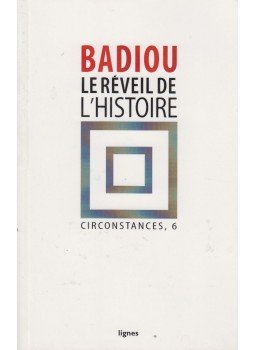 Alain Badiou - Le réveil de l'histoire,  2011 antikvár könyv