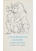 Domokos János - A világirodalom legszebb elbeszélései I. kötet