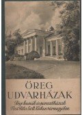 Imrényi-Szabó Imre - Öreg udvarházak