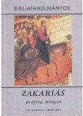 Vankó Zsuzsa - Zakariás próféta könyve