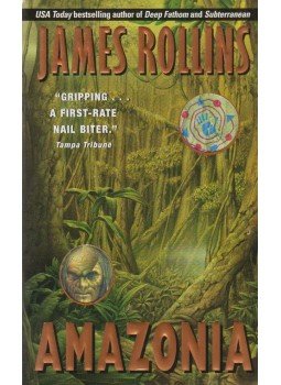 James Rollins - Amazonia James Rollins - Amazonia, New York 2003 antikvár könyv