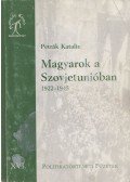 Petrák Katalin - Magyarok a Szovjetunióban