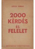 Szécsi Ferenc - 2000 kérdés és felelet