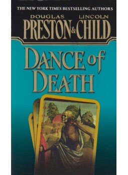 PRESTON, DOUGLAS - CHILD, LINCOLN - Dance of Death PRESTON, DOUGLAS - CHILD, LINCOLN - Dance of Death, New York 2006 antikvár könyv