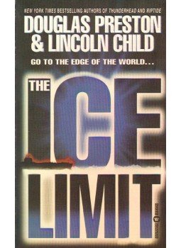 PRESTON, DOUGLAS J. - CHILD, LINCOLN - The Ice Limit PRESTON, DOUGLAS J. - CHILD, LINCOLN - The Ice Limit, New York 2001 antikvár könyv
