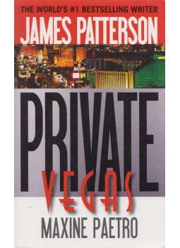James Patterson, Maxine Paetro - Private Vegas James Patterson, Maxine Paetro - Private Vegas, New York 2015 antikvár könyv