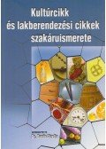 Buzás Gizella - Kultúrcikk és lakberendezési cikkek szakáruismerete