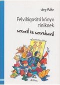 Jörg Müller - Felvilágosító könyv tiniknek