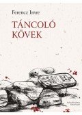 Ferencz Imre - Táncoló kövek