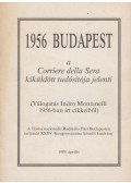 Indro Montanelli - 1956 Budapest