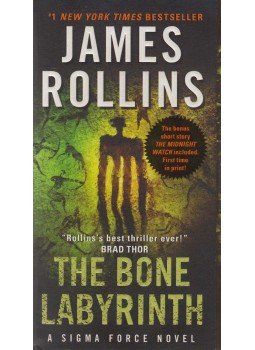 James Rollins - The Bone Labyrinth James Rollins - The Bone Labyrinth, New York 2016 antikvár könyv