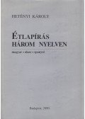 Hetényi Károly - Étlapírás három nyelven (dedikált)