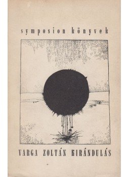 Varga Zoltán - Kirándulás Varga Zoltán - Kirándulás, Újvidék 1965 antikvár könyv