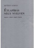 Hetényi Károly - Étlapírás négy nyelven (dedikált)
