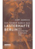 Moreck, Curt - Ein Führer durch das lasterhafte Berlin