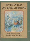 Russel Hoban - Emmet Otter's Jug-Band Christmas