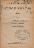 OCTAVE MIRBEAU  - Kinok kertje