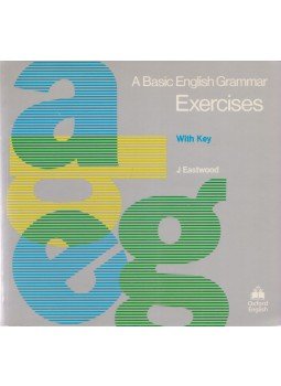 Eastwood, John - A Basic English Grammar Exercises with Key Eastwood, John - A Basic English Grammar Exercises with Key, Oxford 1987 antikvár könyv