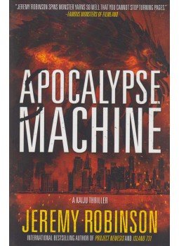 Jeremy Robinson - Apocalypse Machine Jeremy Robinson - Apocalypse Machine, 2016 antikvár könyv
