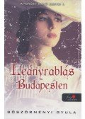 Böszörményi Gyula - Leányrablás Budapesten - Ambrózy báró esetei I.
