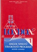Bediné Szabó Mária,Tongori Ágota,Vertel Beatrix - London Stúdió - Angol nyelvű távoktató program kezdők számára 1.