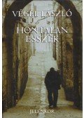 Végel László - Hontalan esszék 1981-2001 (dedikált)