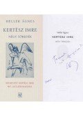 Heller Ágnes - Kertész Imre (Heller Ágnes által dedikált)
