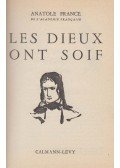 Anatole France - Les dieux ont soif