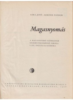 Gera Jenő, Kerner Nándor - Magasnyomás Gera Jenő, Kerner Nándor - Magasnyomás, Budapest 1968 antikvár könyv