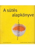 Cornelia Schinharl,Sebastian Dickhaut - A sütés alapkönyve