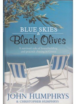 John Humphrys, Christopher Humphrys - Blue Skies and Black Olives,  2009 antikvár könyv