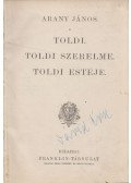 Arany János - Toldi / Toldi szerelme / Toldi estéje