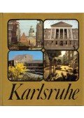 Georg Richter - Karlsruhe - Einst Barock-Residenz heute Oberrhein-Metropole