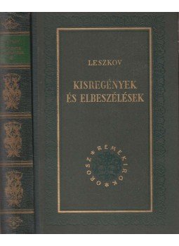 Leszkov - Kisregények és elbeszélések II. kötet Leszkov - Kisregények és elbeszélések II. kötet, Budapest 1958 antikvár könyv