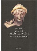 Simon Róbert - Vallás, vallástudomány, vallástudósok